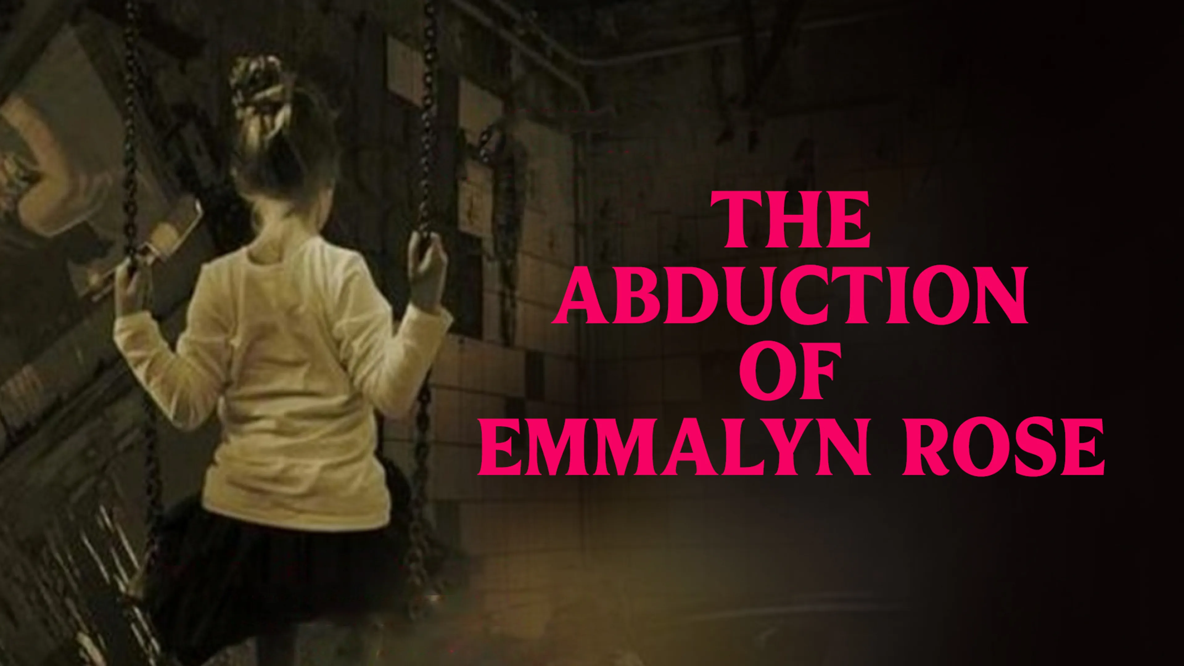 The Abduction Of Emmalyn Rose poster